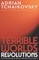 Terrible Worlds: Revolutions