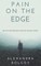 Pain on the Edge