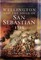 Wellington and the Siege of San Sebastian, 1813