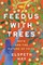 Feed Us with Trees