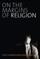 On the Margins of Religion