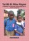 Tse Bo Bi? (A Pedagogic and Self-help Learning Approach to Mankon Language)