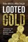 Looted Gold