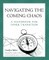 Navigating The Coming Chaos