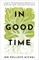 In Good Time