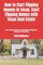 How to Start Flipping Houses in Texas. Start Flipping Homes with Texas Real Estate