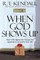 When God Shows Up