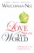 Love Not the World