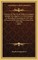 A Memoir of the Life of William Livingston, Member of Congress 1774-1776, Delegate to the Federal Convention in 1787 and Governor of the State of New Jersey from 1776-1790 (1833)