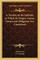 A Treatise on the Sabbath, in Which Its Origin, Causes, Nature and Obligation Are Considered