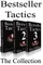 Bestseller Tactics - The Collection