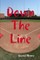 Down The Line