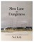 Slow Lane to Dungeness