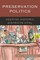 Preservation Politics