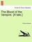 The Blood of the Vampire. [A Tale.]