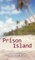 Prison Island