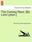 The Coming Race. [By Lord Lytton.] Sixth Edition