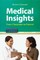 Medical Insights: From Classroom to Patient