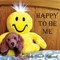 Happy to Be Me