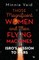 Those Magnificent Women and their Flying Machines