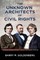 The Unknown Architects of Civil Rights