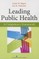 Leading Public Health