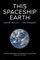 This Spaceship Earth