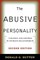 The Abusive Personality, Second Edition