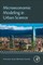 Microeconomic Modeling in Urban Science