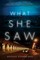 What She Saw