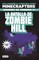 Minecraft: La Batalla de Zombie Hill