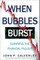 When Bubbles Burst