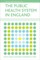 The Public Health System in England