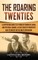 The Roaring Twenties
