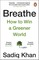 Breathe