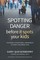 Spotting Danger Before It Spots Your KIDS