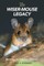 The Wiser-Mouse Legacy