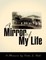 A Mirror of My Life: A Memoir By Vesta L. Hale