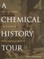 Chemical History Tour