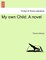 My Own Child. a Novel
