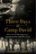 Three Days at Camp David