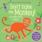 Don't Tickle the Monkey!