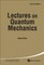 Lectures on Quantum Mechanics (Second Edition)