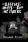 The Sleepless Nights Of The Boy With No Eyelids And Other Twisted Tales
