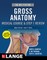 The Big Picture: Gross Anatomy, Medical Course & Step 1 Review, Second Edition