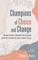 Champions of Choice and Change