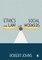 Ethics and Law for Social Workers
