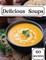 Delicious Soups 60 Recipes
