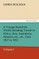 A Voyage Round the World, Including Travels in Africa, Asia, Australasia, America, Etc., Etc., from 1827 to 1832