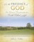 In the Presence of God